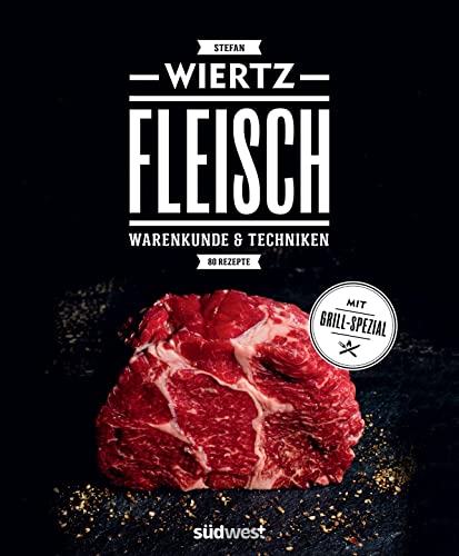 Fleisch: Warenkunde & Techniken