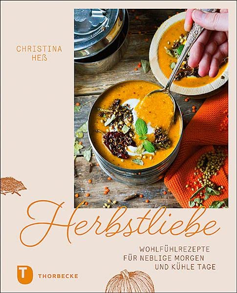 Herbstliebe: Wohlfühlrezepte für neblige Morgen und kühle Tage