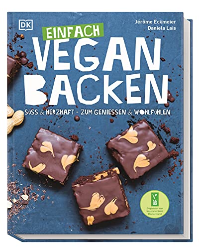 Einfach vegan backen: Süß & herzhaft