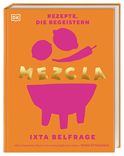 MEZCLA: Rezepte, die begeistern