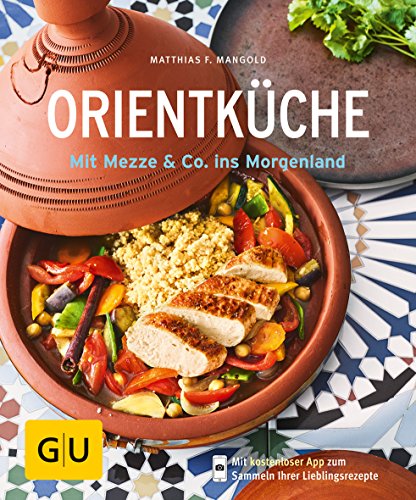 Orientküche: Mit Mezze & Co. ins Morgenland