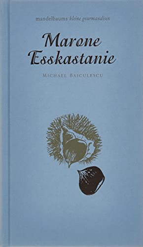 Marone/Esskastanie - Kochbuch