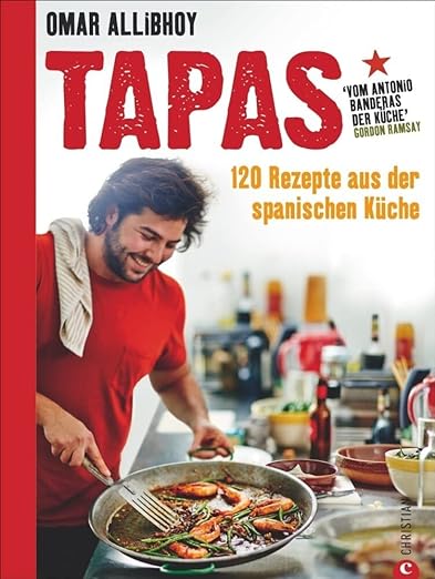 Tapas Rezepte für eine reich gedeckte Tafel