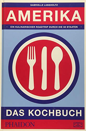 Amerika – Das Kochbuch