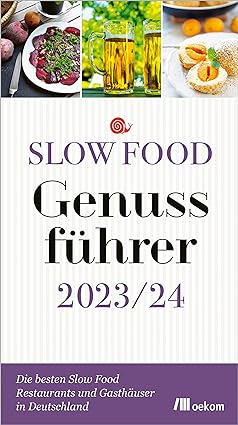 Slow Food Genussführer 2023/24