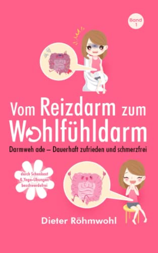 Vom Reizdarm zum Wohlfühldarm