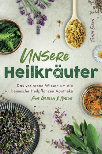 Unsere Heilkräuter