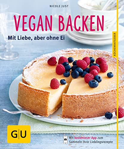 Vegan backen: Mit Liebe, aber ohne Ei (GU Küchenratgeber Classics)
