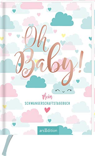 Oh Baby!: Mein Schwangerschaftstagebuch