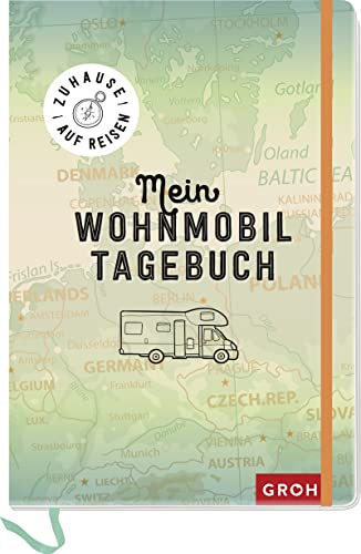 Zuhause auf Reisen - mein Wohnmobil-Tagebuch