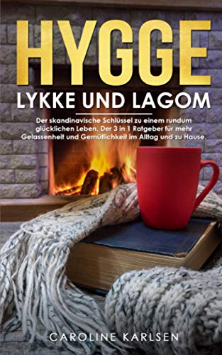 Hygge, Lykke und Lagom