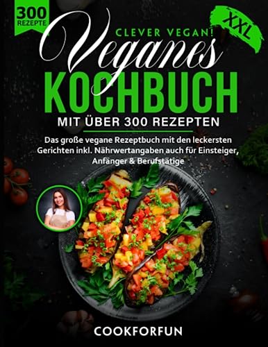 Veganes Kochbuch XXL