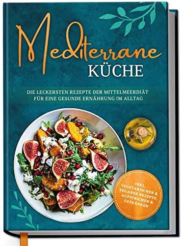 Mediterrane Küche