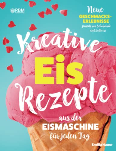 Kreative Eis Rezept