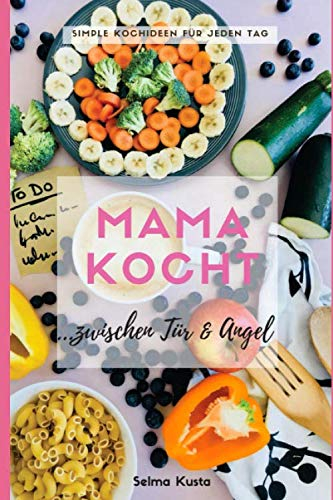 Mama kocht zwischen Tür und Angel