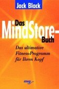 Das MindStore-Buch. Das ultimative Fitness-Programm für Ihren Kopf