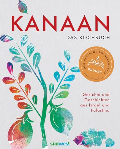Kanaan - das israelisch-palästinensische Kochbuch