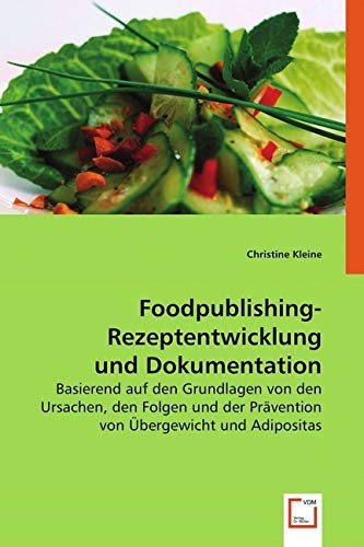 Foodpublishing-Rezeptentwicklung und Dokumentation