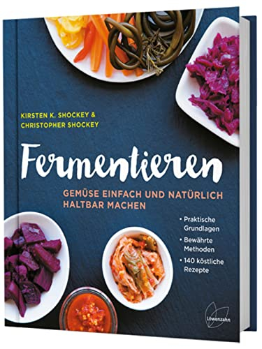 Fermentieren: Gemüse einfach und natürlich haltbar machen