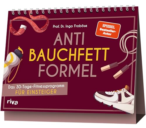 Anti-Bauchfett-Formel: Das 30-Tage-Fitnessprogramm für Einsteiger