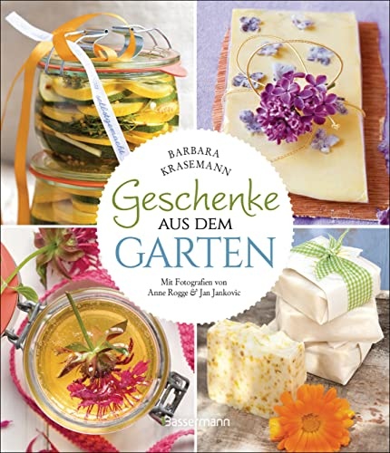 Geschenke aus dem Garten