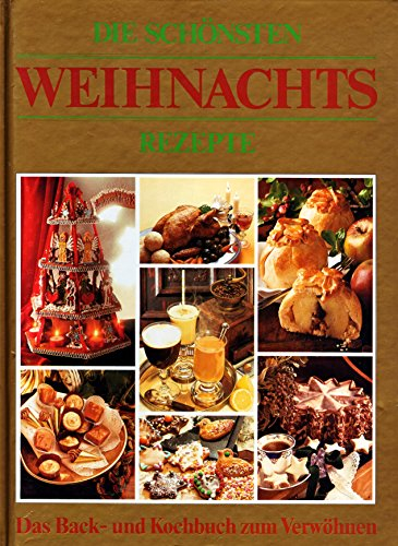 Die schönsten Weihnachtsrezepte