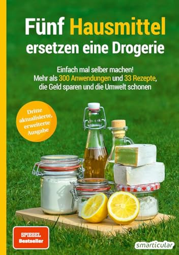 Fünf Hausmittel ersetzen eine Drogerie: Einfach mal selber machen!