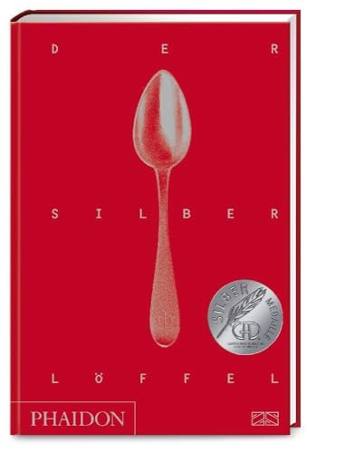 Der Silberlöffel: Die Bibel der italienischen Küche
