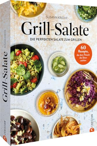 Salat Kochbuch – Grill-Kochbuch: Grill-Salate