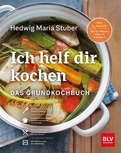 Ich helf Dir kochen: Das Grundkochbuch Mit QR-Codes zu Videos