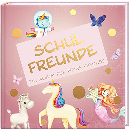 Schulfreunde - MÄDCHEN: ein Album für meine Freunde
