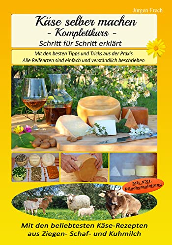 Käse selber machen - Komplettkurs