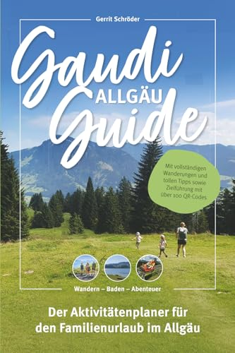 Gaudi Guide Allgäu