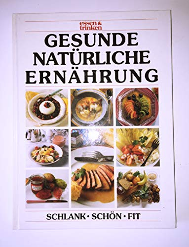Gesunde natürliche Ernährung