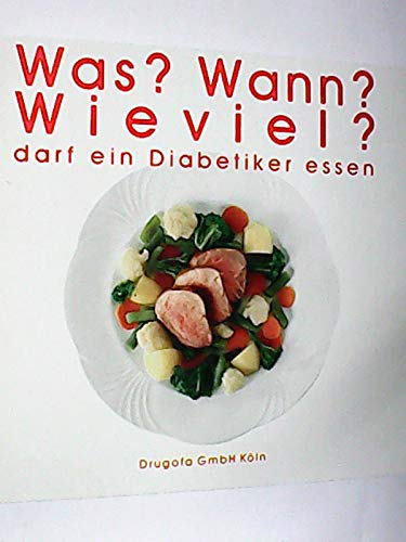 Was? wann? wieviel? darf ein Diabetiker essen