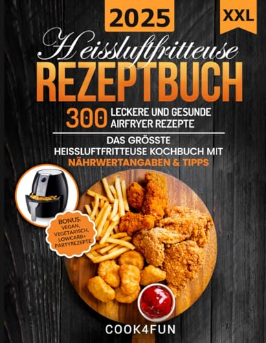 XXL Heißluftfritteuse Rezeptbuch