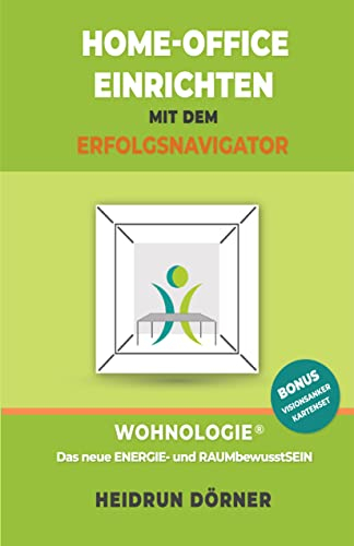 HOME-OFFICE EINRICHTEN mit dem ERFOLGSNAVIGATOR