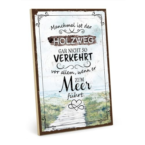TypeStoff Holzschild mit Spruch