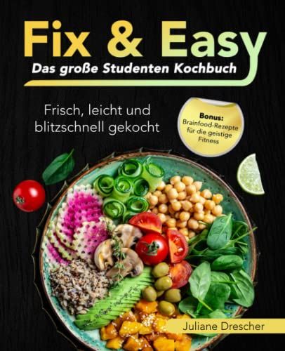Fix & Easy – Das große Studenten-Kochbuch
