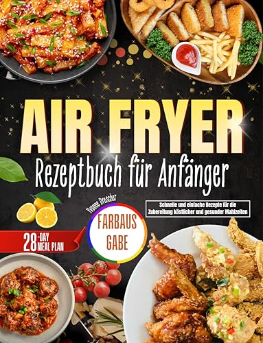 Air Fryer Rezeptbuch für Anfänger