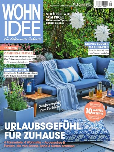 Wohnidee 8/2025 'Urlaubsgefühl für zuhause'