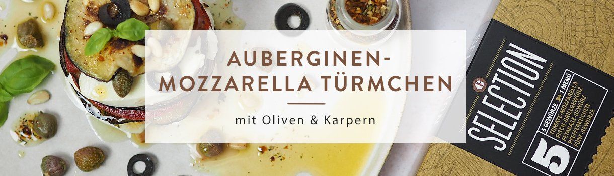 Auberginen Mozzarella Türmchen Rezept | MEIN GENUSS Auberginen Mozzarella Türmchen Rezept | MEIN GENUSS