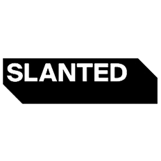 Slanted Slanted